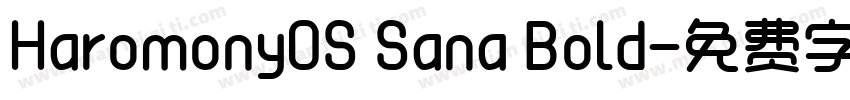 HaromonyOS Sana Bold字体转换